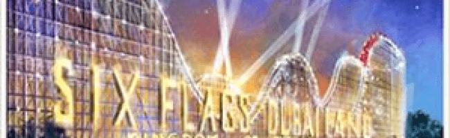 وضع حجر الأساس للمنتزه الترفيهي الرابع "6 فلاجز" في دبي